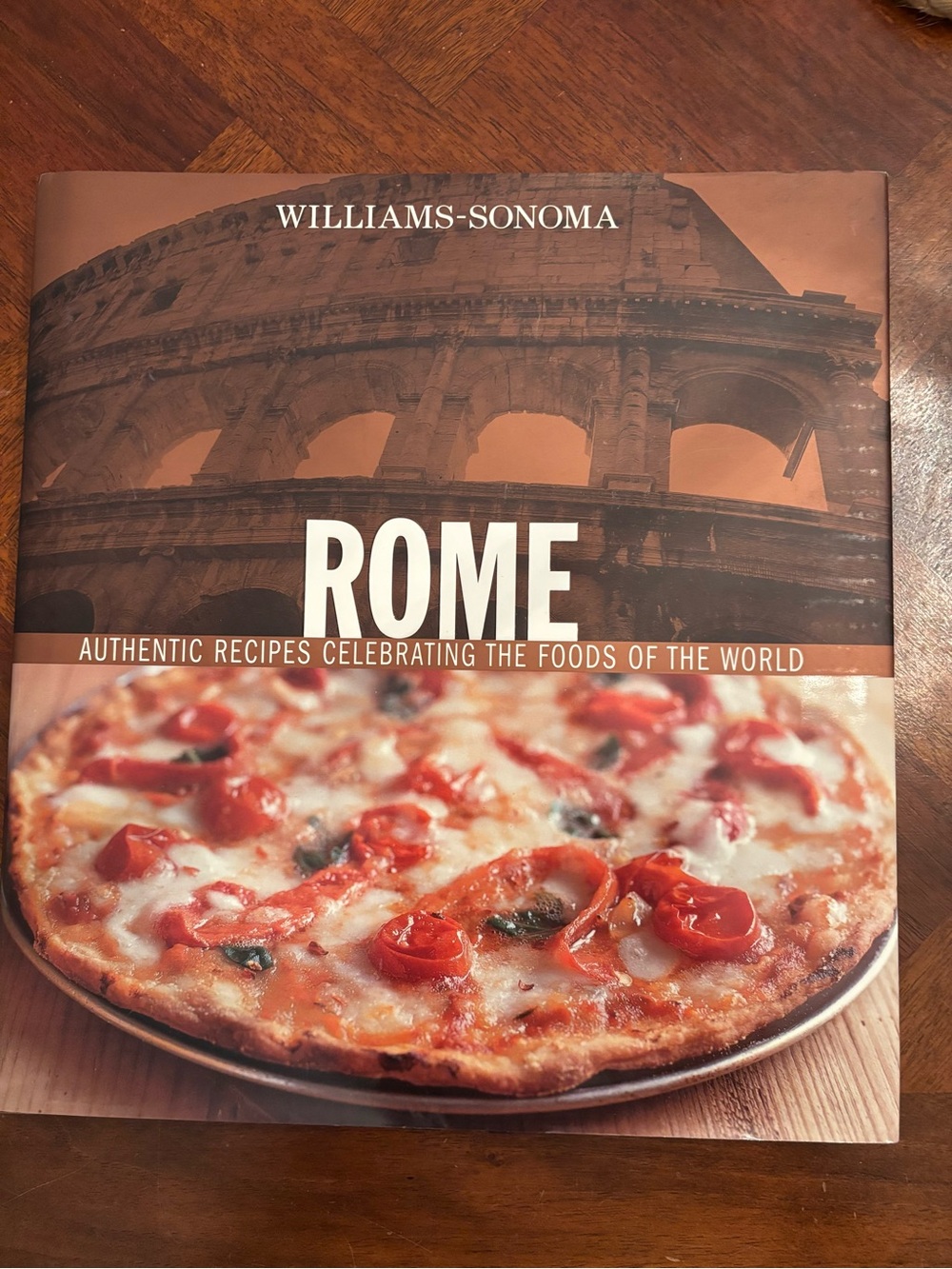 Williams Sonoma Rome : Authentic Recipes Celebrating the Foods of the World book